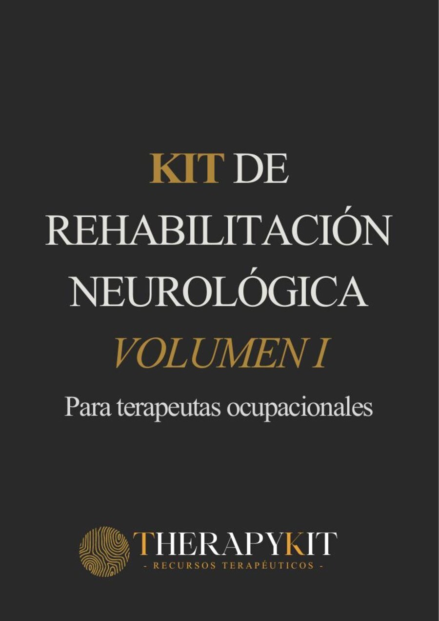 Kit de Rehabilitación Neurológica · Volumen I