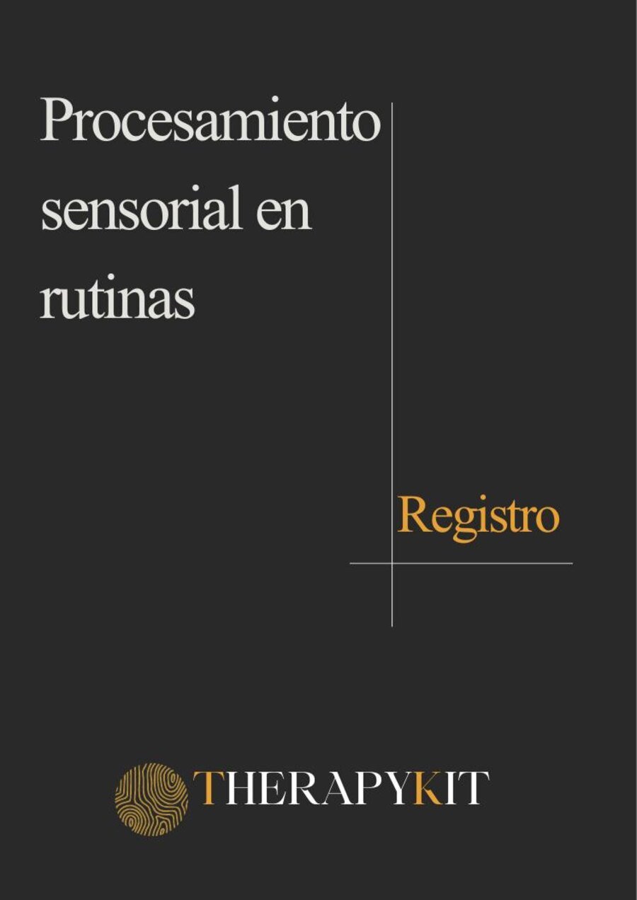 Procesamiento sensorial en rutinas